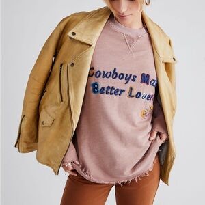 Cowboys Make better lovers crewneck sweatshirt free people dr collectors xs